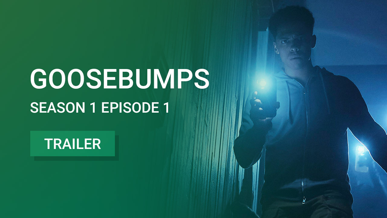 Goosebumps Season 1 Episode 1 Trailer