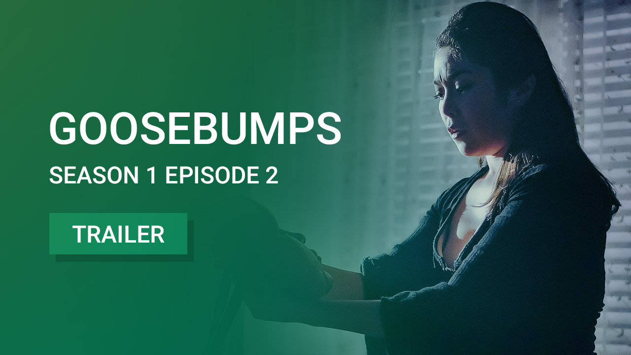 Goosebumps Season 1 Episode 2 Trailer