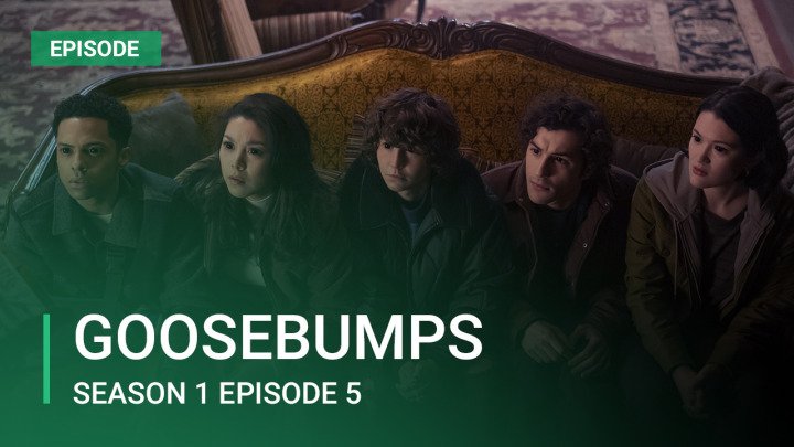 Goosebumps Season 1 Episode 5