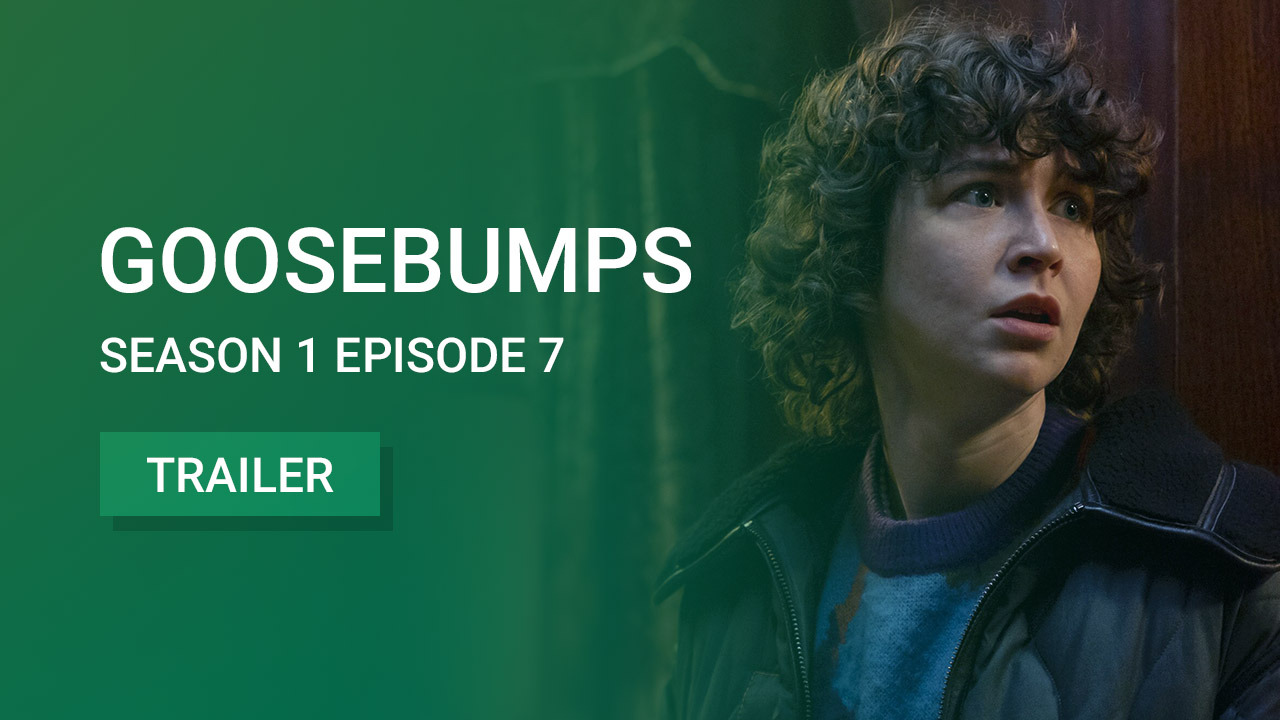 Goosebumps Season 1 Episode 7 Trailer