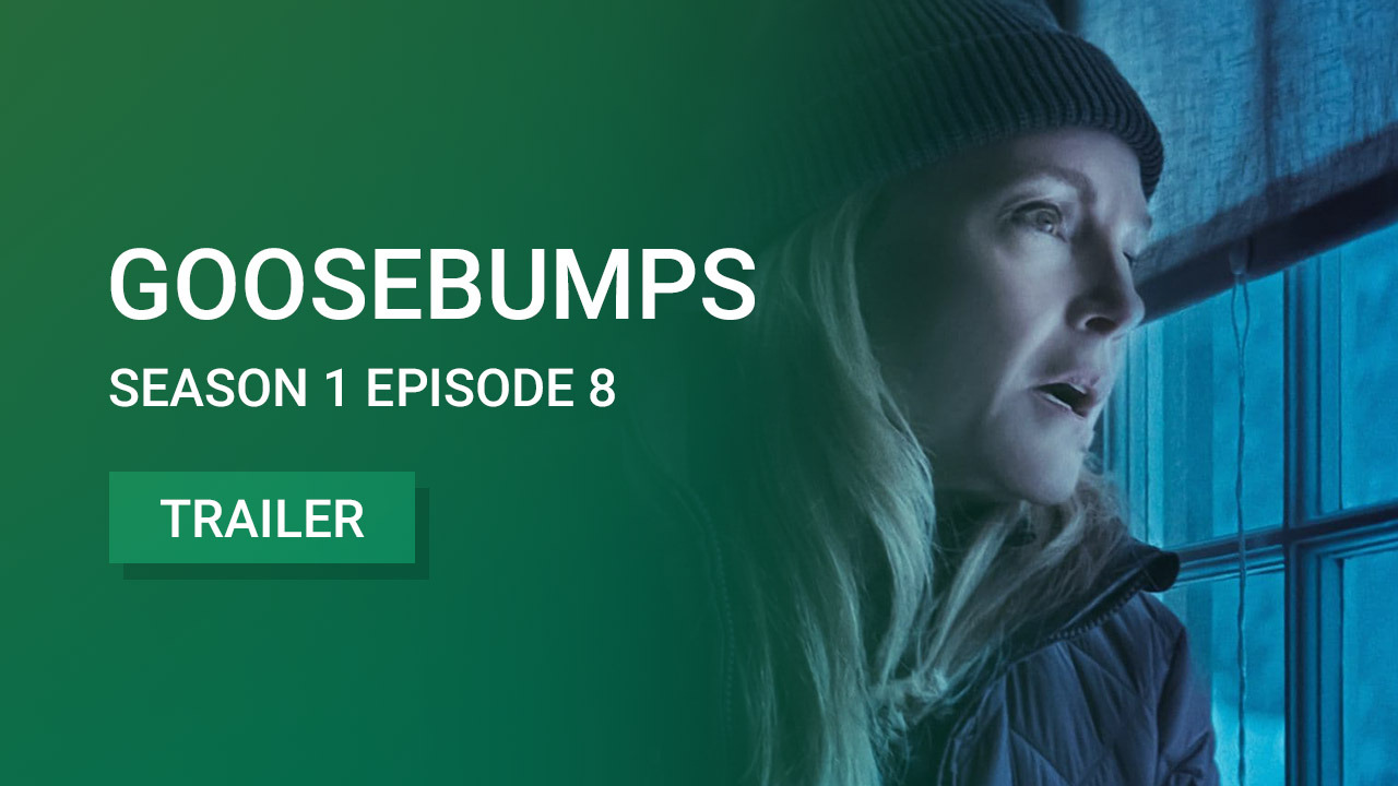 Goosebumps Season 1 Episode 8 Trailer