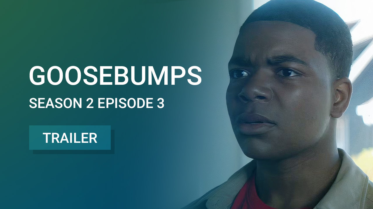 Goosebumps Season 2 Episode 3 Trailer