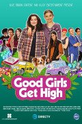 Good Girls Get High