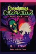 Goosebumps House of Shivers: Scariest. Book. Ever.