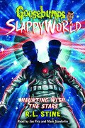 Goosebumps SlappyWorld, Book 17: Haunting with the Stars