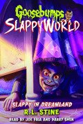 Goosebumps SlappyWorld, Book 16: Slappy in Dreamland